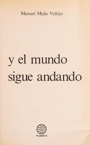 Cover for Y el mundo sigue andando