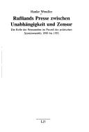 Cover for Russlands Presse zwischen Unabhängigkeit und Zensur