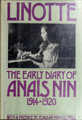 Cover for Linotte: The early diary of Anaïs Nin, volume 1, 1914-1920