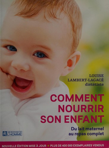 Cover for Comment nourrir son enfant