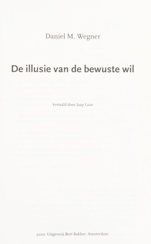 Cover for De illusie van de bewuste wil