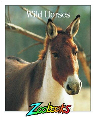 Cover for Wild Horses (Zoobooks Series)