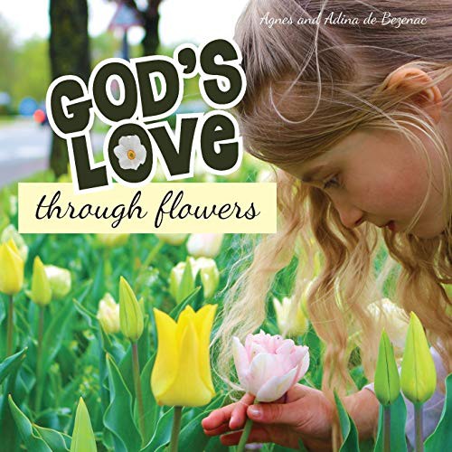 Cover for God's Love Through Flowers