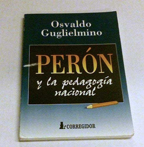 Cover for Perón y la pedagogía nacional