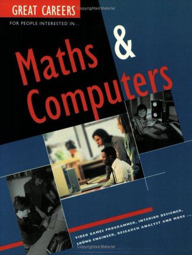 Cover for Great Careers for People Interested in Math & Computers (Great Careers)
