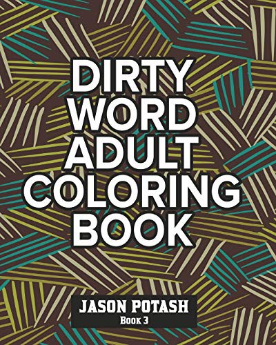 Cover for Dirty Word Adult Coloring Book - Vol. 3