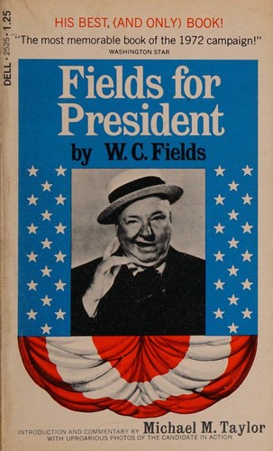 Cover for FIELDS FOR PRESIDENT