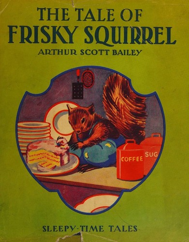 Cover for The tale of Frisky Squirrel (Sleepy-time tales)