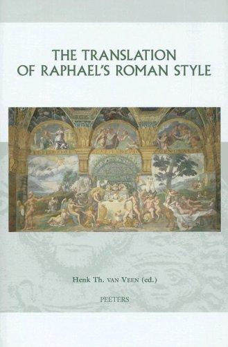 Cover for The Translation of Raphael's Roman Style (Groningen Studies in Cultural Change) (Groningen Studies in Cultural Change)