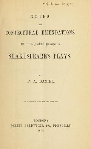Cover for Notes and conjectural emendations of certain doubtful passages in Shakespeare's plays.