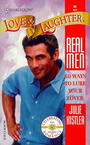 Cover for 50 Ways To Lure Your Lover  (Real Men)