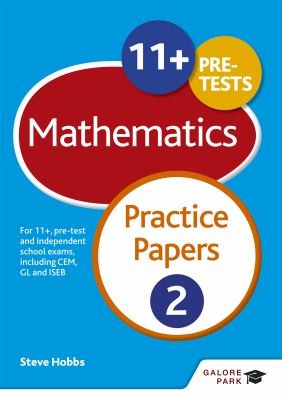 Cover for 11+ Mathematics Practice Papers 2