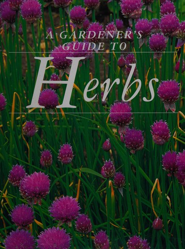 Cover for A gardener's guide to herbs