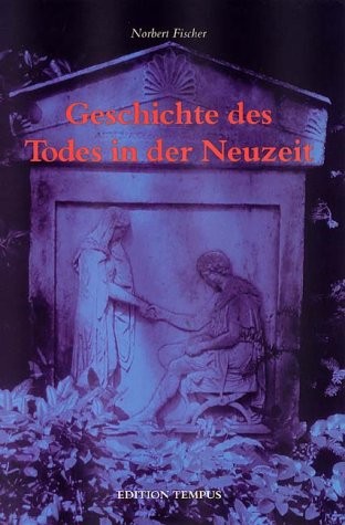 Cover for Geschichte des Todes in der Neuzeit