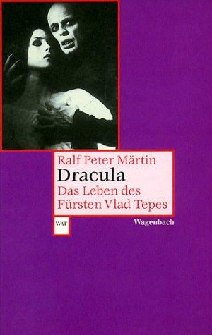 Cover for Dracula. Das Leben des Fürsten Vlad Tepes.