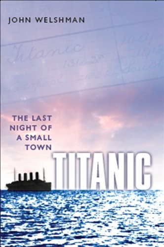 Cover for Titanic: The Last Night of a Small Town