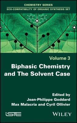 Cover for Biphasic Chemistry and the Solvent Case