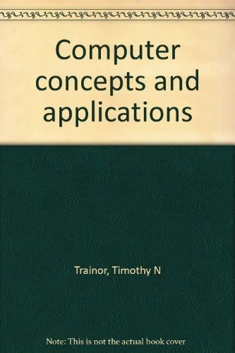 Cover for Computer concepts and applications