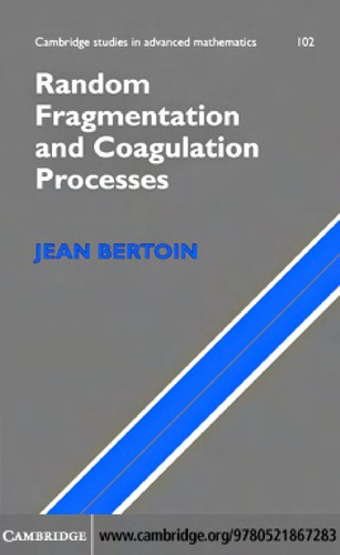 Cover for RANDOM FRAGMENTATION AND COAGULATION PROCESSES.