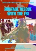 Cover for Hostage Rescue With the FBI (Rescue and Prevention)