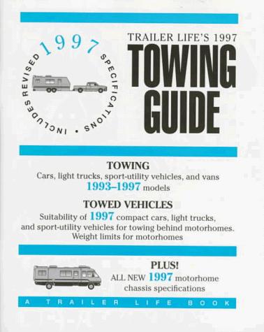 Cover for Trailer Life's 1997 Towing Guide