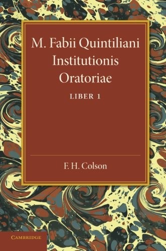 Cover for M. Fabii Quintiliani Institutionis Oratoriae Liber I
