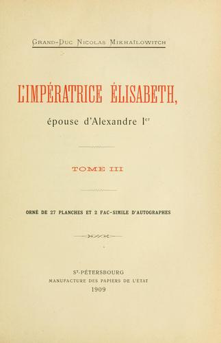 Cover for L' impératrice Élisabeth, épouse d'Alexandre 1er