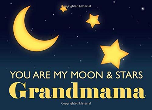Cover for You Are My Moon & Stars Grandmama