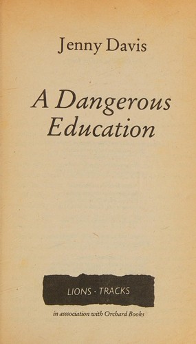 Cover for A Dangerous Education (Tracks)