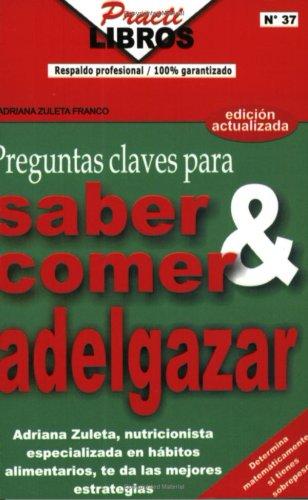 Cover for Preguntas Claves Para Saber Comer & Adelgazar