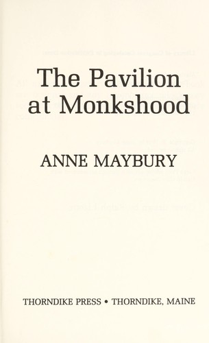 Cover for The pavilion at Monkshood