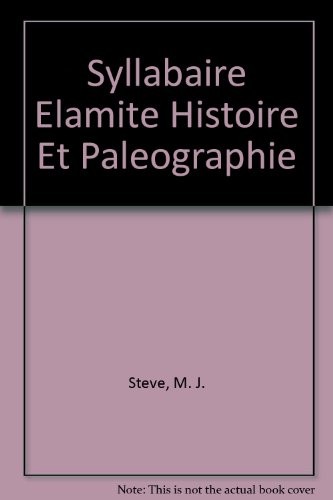 Cover for Syllabaire Elamite Histoire Et Paleographie