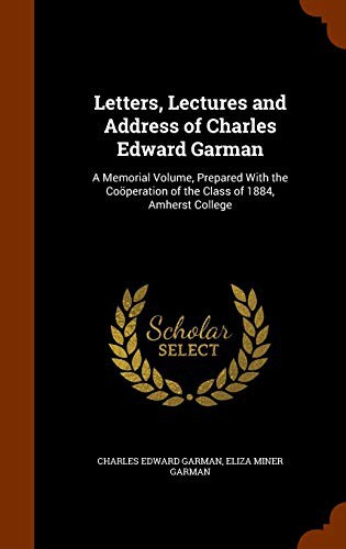 Cover for Letters, Lectures and Address of Charles Edward Garman