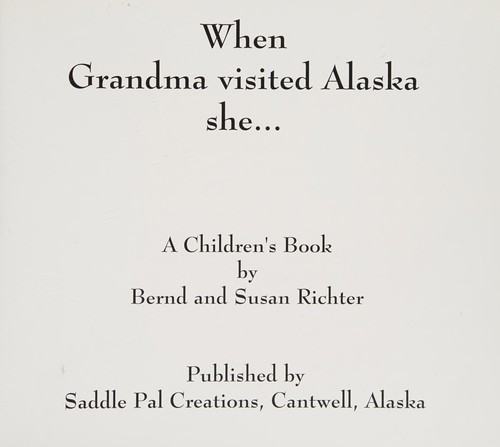 Cover for When Grandma Visited Alaska She ...