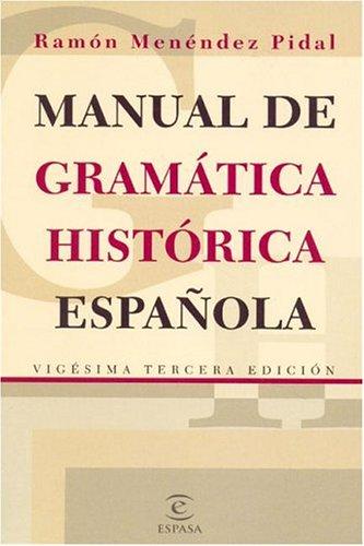Cover for Manual de gramática histórica española