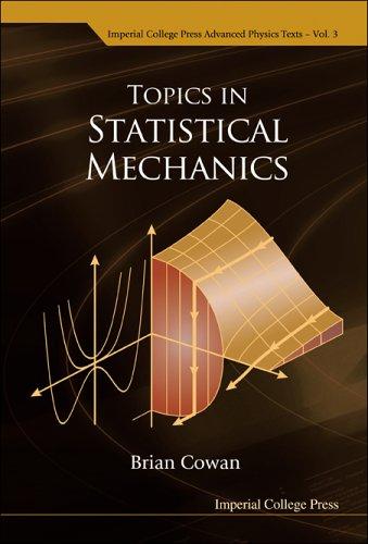 Cover for Topics in Statistical Mechanics (Imperial College Press Advanced Physics Texts)