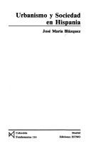 Cover for Urbanismo y sociedad en Hispania