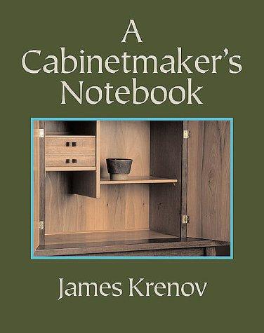 Cover for A Cabinetmaker's Notebook (Woodworker's Library (Fresno, Calif.).)