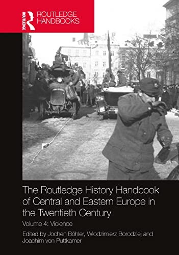 Cover for Routledge History Handbook of Central and Eastern Europe in the Twentieth Century