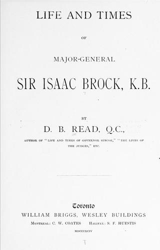 Cover for Life and times of Major-General Sir Isaac Brock, K. B.