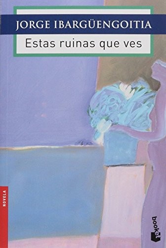 Cover for Estas ruinas que ves