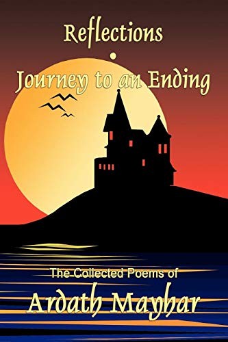 Cover for Reflections and Journey to an Ending