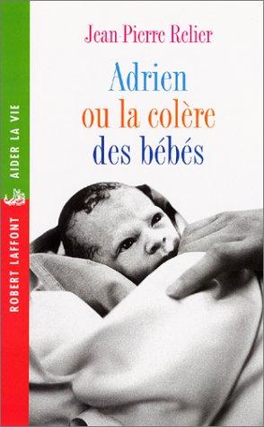 Cover for Adrien ou la Colère des bébés