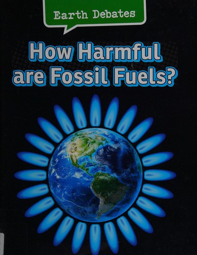Cover for How harmful are fossil fuels?