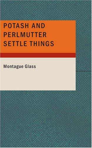 Cover for Potash and Perlmutter Settle Things