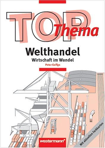 Cover for Topographische Arbeitshefte, TOP Welthandel - Wirtschaft im Wandel