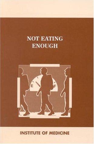 Cover for Not Eating Enough