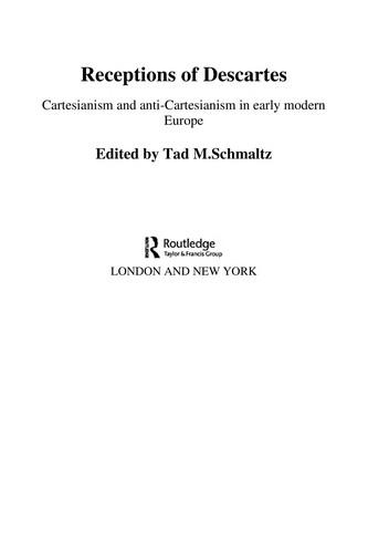 Cover for RECEPTIONS OF DESCARTES; ED. BY TAD M. SCHMALTZ.