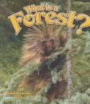 Cover for What Is a Forest? (Science of Living Things)
