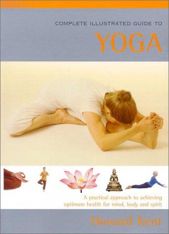 Cover for Complete Illustrated Guide to Yoga (Complete Illustrated Guide)